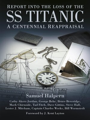 cover image of Report into the Loss of the SS Titanic